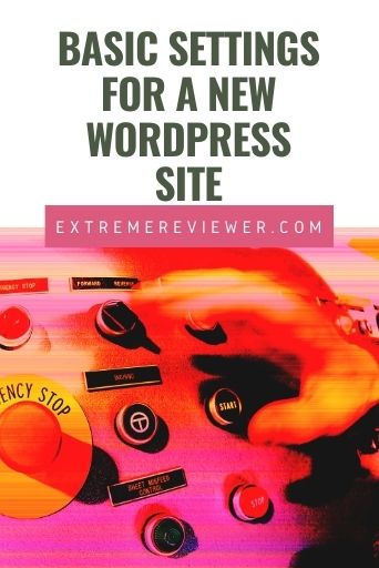 basic settings for a new wordpress site