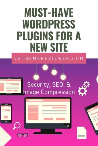 must have wordpress plugins for a new site